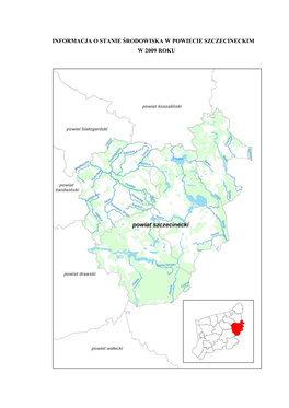 INFORMACJA O STANIE ŚRODOWISKA W POWIECIE SZCZECINECKIM W 2009 ROKU Informacja O Stanie Środowiska W Powiecie Szczecineckim W 2009 Roku