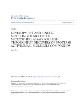 DEVELOPMENT and KINETIC MODELING of MULTIPLEX MICROSPHERE ASSAYS for HIGH- THROUGHPUT DISCOVERY of PROTEASE ACTIVE SMALL MOLECULE COMPOUNDS Jingsh Zhu