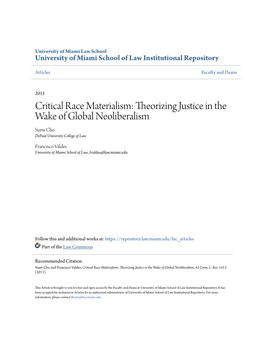 Critical Race Materialism: Theorizing Justice in the Wake of Global Neoliberalism Sumi Cho Depaul University College of Law