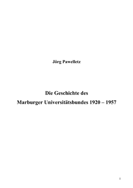 Die Geschichte Des Marburger Universitätsbundes 1920 – 1957