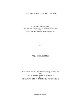 The Formation of the Bosniak Nation a Thesis Submitted To