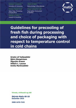 Guidelines for Precooling of Fresh Fish During Processing and Choice of Packaging with Respect to Temperature Control in Cold Chains
