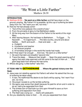 “He Went a Little Farther” 1 “He Went a Little Farther” Matthew 26:39