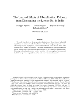 The Unequal Effects of Liberalization: Evidence from Dismantling the License Raj in India!