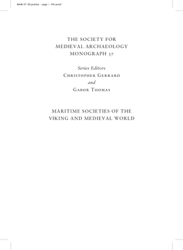 MARITIME SOCIETIES of the VIKING and MEDIEVAL WORLD MAM 37: 00-Prelims – Page Ii – 4Th Proof