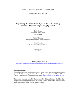 Explaining the Boom-Bust Cycle in the U.S. Housing Market: a Reverse-Engineering Approach.” Federal Reserve Bank of San Francisco Working Paper 2015-02