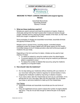 MEDICINE to TREAT: CARDIAC DISEASES (Anti-Anginal Agents) Nitrates Isosorbide Mononitrate Isosorbide Dinitrate Glyceryl Trinitra