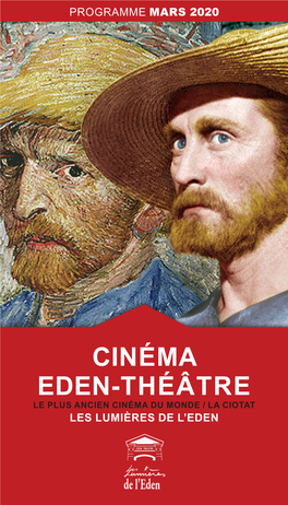 CINÉMA EDEN-THÉÂTRE LE PLUS ANCIEN CINÉMA DU MONDE / LA CIOTAT LES LUMIÈRES DE L’EDEN Evènements