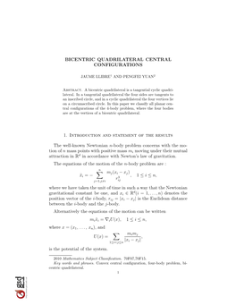 Bicentric Quadrilateral Central Configurations 1