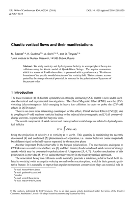 Chaotic Vortical Flows and Their Manifestations