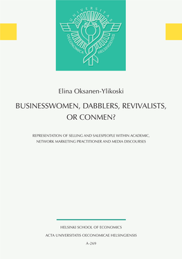 Businesswomen, Dabblers, Revivalists, Or Conmen? Businesswomen, Dabblers, Revivalists, Or Conmen?