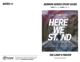 NOTES >> SERMON SERIES STUDY GUIDE the LORD's PRAYER