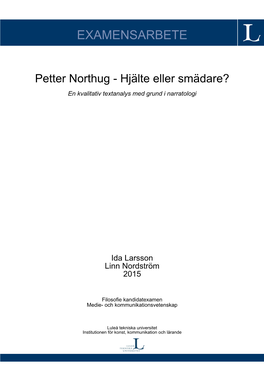 Petter Northug - Hjälte Eller Smädare? En Kvalitativ Textanalys Med Grund I Narratologi