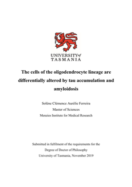 The Cells of the Oligodendrocyte Lineage Are Differentially Altered by Tau Accumulation and Amyloidosis