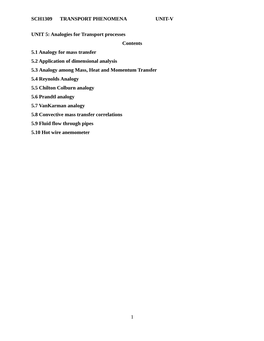 Convective Mass Transfer Correlations 5.9 Fluid Flow Through Pipes 5.10 Hot Wire Anemometer