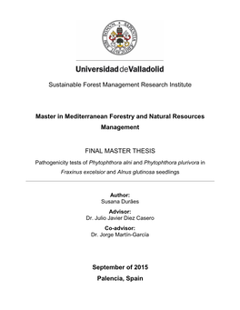 Pathogenicity Tests of Phytophthora Alni and P. Plurivora on Fraxinus