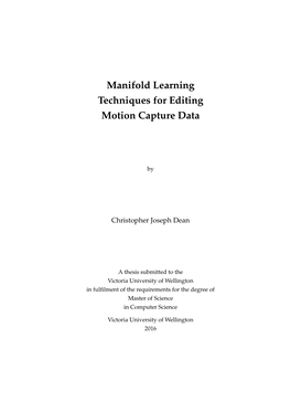 Manifold Learning Techniques for Editing Motion Capture Data