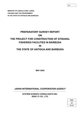 Preparatory Survey Report on the Project for Construction of Atisanal Fisheries Facilities in Barbuda in the State of Antigua and Barbuda