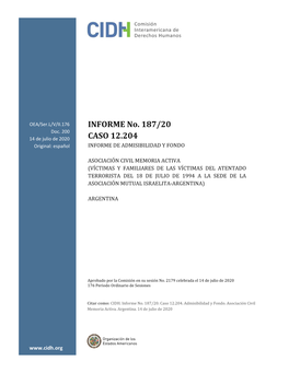 INFORME No. 187/20 CASO 12.204 INFORME DE ADMISIBILIDAD Y FONDO ASOCIACIÓN CIVIL MEMORIA ACTIVA ARGENTINA 14 De Julio De 2020