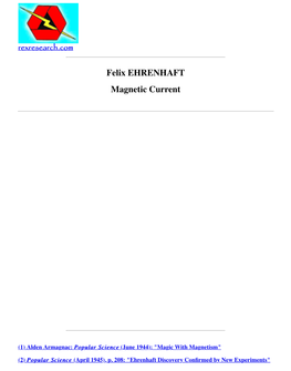 Felix EHRENHAFT Magnetic Current
