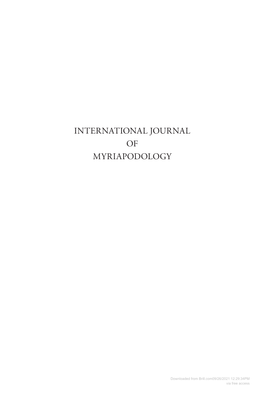 Downloaded from Brill.Com09/26/2021 12:29:34PM Via Free Access INTERNATIONAL JOURNAL of MYRIAPODOLOGY