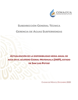 Actualización De La Disponibilidad Media Anual De Agua En El Acuífero Cedral-Matehuala (2407), Estado De San Luis Potosí