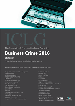 Business Crime 2016 6Th Edition a Practical Cross-Border Insight Into Business Crime