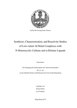 Synthesis, Characterization, and Reactivity Studies of Low-Valent 3D Metal Complexes With