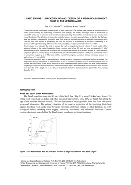 1 “ SAND ENGINE “ : BACKGROUND and DESIGN of a MEGA-NOURISHMENT PILOT in the NETHERLANDS Jan P.M. Mulder1,2,3 and Pieter Ko