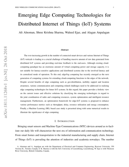 Emerging Edge Computing Technologies for Distributed Internet of Things (Iot) Systems