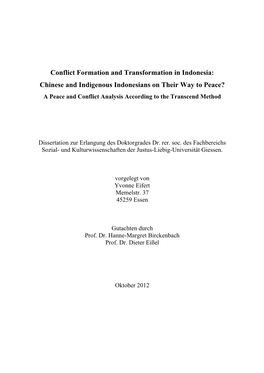 Chinese and Indigenous Indonesians on Their Way to Peace? a Peace and Conflict Analysis According to the Transcend Method