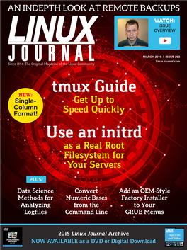 LINUX JOURNAL (ISSN 1075-3583) Is Published Monthly by Belltown Media, Inc., PO Box 980985, Houston, TX 77098 USA