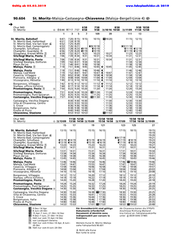 90.604 St. Moritz–Maloja–Castasegna–Chiavenna (Maloja–Bergell-Linie 4) Û Ì Chur 940 586 587 588 589 5810 St