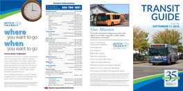 Transit Guide Is Current at the Time of This Printing Shopping Centers, Recreational Destinations, and and Is Subject to Change Without Notice