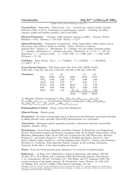 Chondrodite (Mg,Fe2+)5(Sio4)2(F,OH)