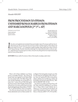 UNFINISHED ROMAN MARBLES from ODESSOS and MARCIANOPOLIS (2Nd-3Rd C