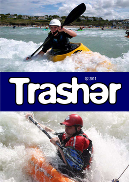 THIS ISSUE DW2011 · BIG T EUROTRASH KCC NEWS New Members Who Are Already Experienced Paddlers