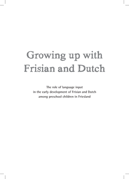 Growing up with Frisian and Dutch