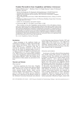 Exudate Flavonoids in Some Gnaphalieae and Inuleae (Asteraceae) Eckhard Wollenwebera,*, Matthias Christa, R