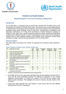 Cholera in South Sudan Situation Report # 13 As at 23:59 Hours, 28 May 2014