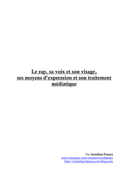 Le Rap, Sa Voix Et Son Visage, Ses Moyens D'expression Et Son