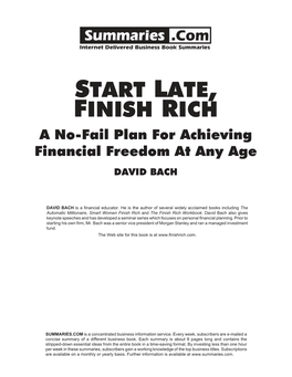 Late, Finish Rich