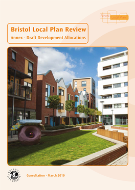 Bristol Local Plan Review Annex - Draft Development Allocations