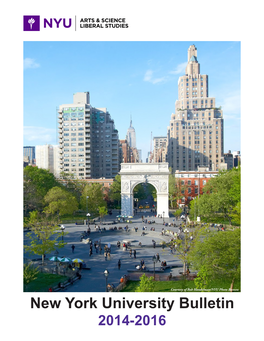 New York University Bulletin 2014-2016 New York University Bulletin 2014-2016 Liberal Studies