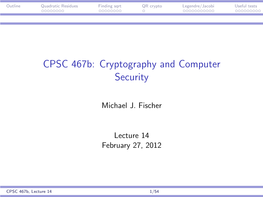 CPSC 467B: Cryptography and Computer Security