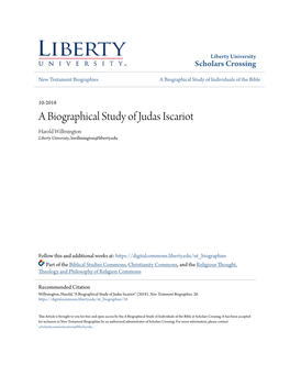 A Biographical Study of Judas Iscariot Harold Willmington Liberty University, Hwillmington@Liberty.Edu