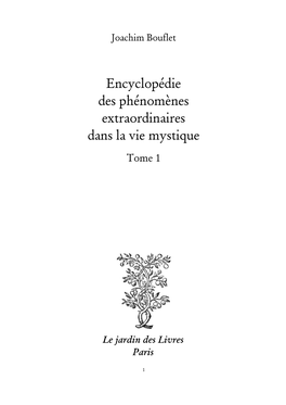 Encyclopédie Des Phénomènes Extraordinaires Dans La Vie Mystique Tome 1