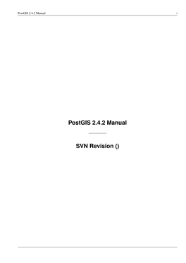 Postgis 2.4.2 Manual SVN Revision