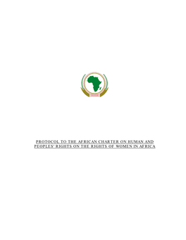 Protocol to the African Charter on Human and Peoples' Rights on the Rights of Women in Africa 1