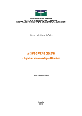 A CIDADE PARA O CIDADÃO O Legado Urbano Dos Jogos Olímpicos